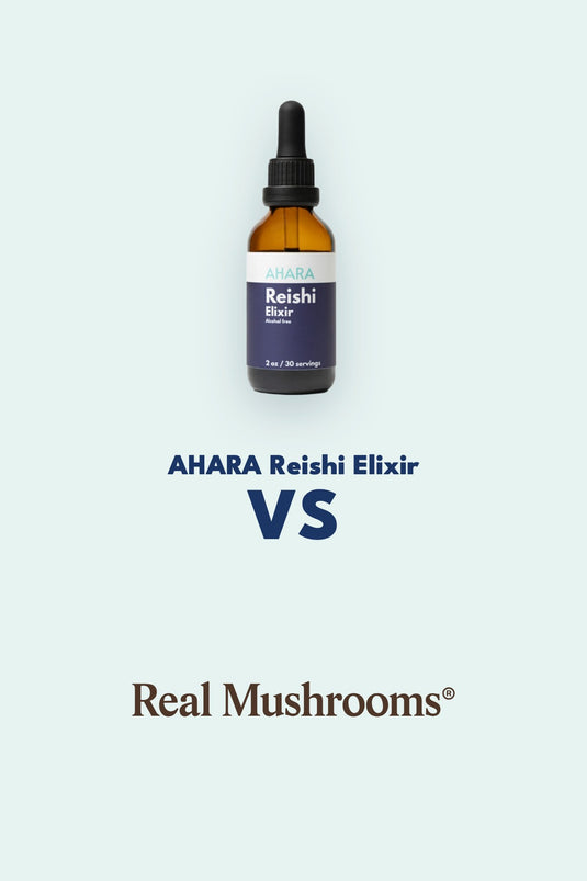 Reishi mushrooms, comparing the AHARA Reishi Elixir with Real Mushrooms Reishi capsules